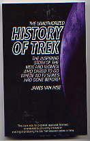 Seller image for THE UNAUTHORIZED HISTORY OF TREK (STAR TREK) for sale by TARPAULIN BOOKS AND COMICS