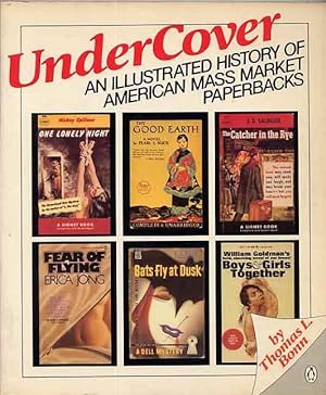 Undercover, An Illustrated History Of American Mass Market Paperbacks
