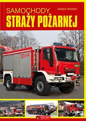 SAMOCHODY STRAZY POZARNEJ (FIRE TRUCKS OF POLAND)