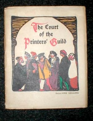 The Court of the Printers' Guild. With decorations by Lovat Frazer.