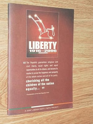 Bild des Verkufers fr Liberty 1916-2006 zum Verkauf von Dublin Bookbrowsers