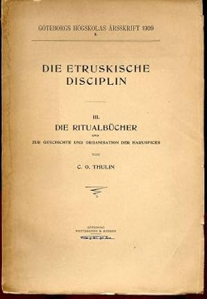 Seller image for Die Etruskische Disciplin III. Die Ritualbucher und zur Geschichte und Organisation der Haruspices for sale by Leaf and Stone Books