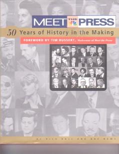Seller image for Meet the Press: 50-Years of History in the Making for sale by Ray Dertz
