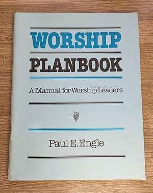 Bild des Verkufers fr Worship Planbook: A Manual for Worship Leaders zum Verkauf von Peter & Rachel Reynolds