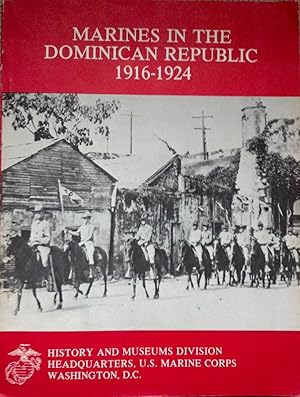 Immagine del venditore per Marines in the Dominican Republic 1916-1924 venduto da Tangible Tales