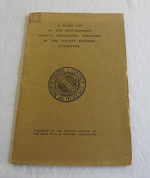 Handlist of the Bedfordshire County Muniments: Prepared By the County Records Committee