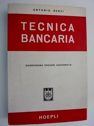 "TECNICA BANCARIA Quindicesima Edizione Aggiornata"