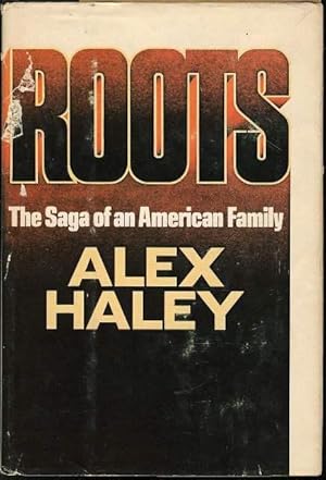Imagen del vendedor de ROOTS: The Saga of an American Family. a la venta por Bookfever, IOBA  (Volk & Iiams)