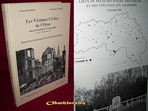 Image du vendeur pour Les Victimes Civiles de l'Orne dans la Bataille de Normandie mis en vente par Okmhistoire