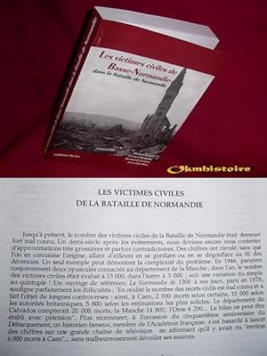 Imagen del vendedor de Les Victimes Civiles de Basse-Normandie dans la Bataille de Normandie a la venta por Okmhistoire