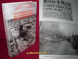 Imagen del vendedor de Les Victimes Civiles des Bombardements en Haute-Normandie a la venta por Okmhistoire