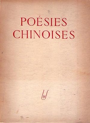 POESIES CHINOISES. Traduites en français, avec une introduction et des notes par Louis Laloy