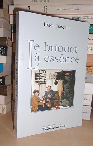 Seller image for LE BRIQUET A ESSENCE for sale by Planet's books