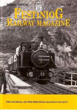 Festiniog Railway Magazine. Winter 1992/93. No 139