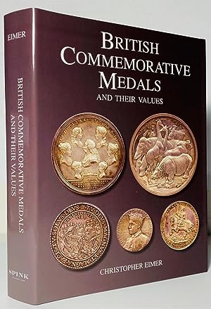 Immagine del venditore per British Commemorative Medals and Their Values, Second Edition venduto da Charles Davis