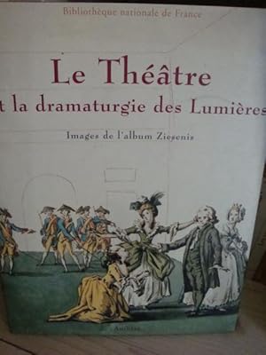 Image du vendeur pour Le Thatre et la dramaturgie des lumires in-4,reli avec jaquette,80 pages. mis en vente par LIBRAIRIE EXPRESSIONS