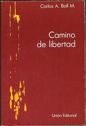 Image du vendeur pour CAMINO DE LIBERTAD. mis en vente par Asilo del libro