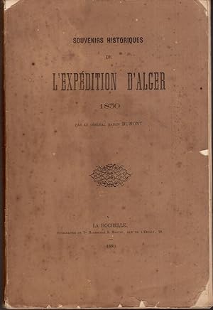 Souvenirs historiques de l'Expédition d'Alger 1830