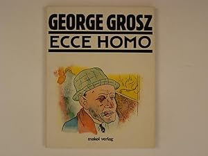 Bild des Verkufers fr George Grosz. Ecce Homo zum Verkauf von A Balzac A Rodin