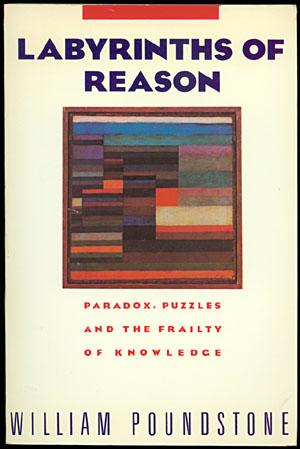 Imagen del vendedor de LABYRINTHS OF REASON: Paradox, Puzzles and the Frailty of Knowledge a la venta por Inga's Original Choices
