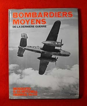 Bombardiers Moyens De La Derniere Guerre