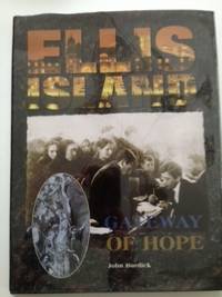 Seller image for Ellis Island Gateway of Hope for sale by WellRead Books A.B.A.A.