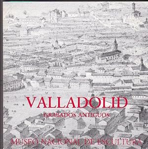 Bild des Verkufers fr Valladolid. Grabados antiguos zum Verkauf von LIBRERA GULLIVER