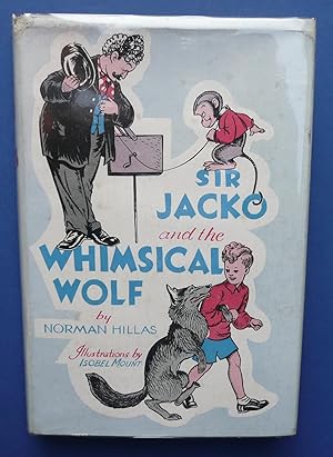 Sir Jacko & the Whimsical Wolf