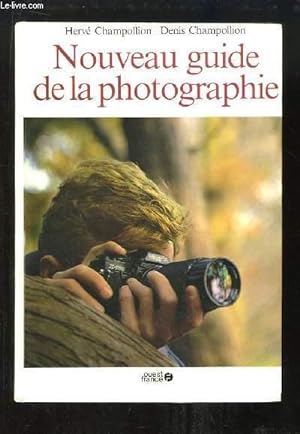 Seller image for Nouveau guide de la photographie. for sale by Le-Livre