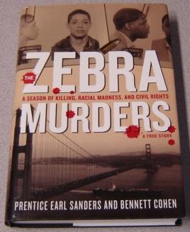 Imagen del vendedor de The Zebra Murders: A Season of Killing, Racial Madness, and Civil Rights a la venta por Books of Paradise