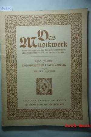 Vierhundert Jahre europäischer Klaviermusik. Das Musikwerk ; H. 1