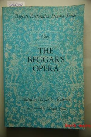 The Beggar`s Opera. (Regents Restoration Drama)