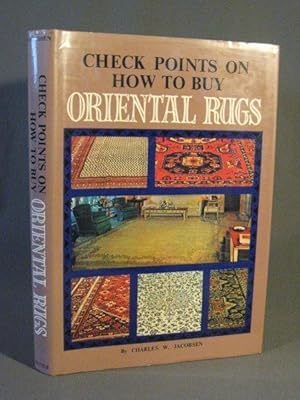 Seller image for Check Points on How to Buy Oriental Rugs (signed copy) for sale by Dale Cournoyer Books