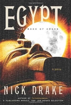 Imagen del vendedor de Drake, Nick | Egypt: The Book of Chaos | Signed First Edition Book a la venta por VJ Books