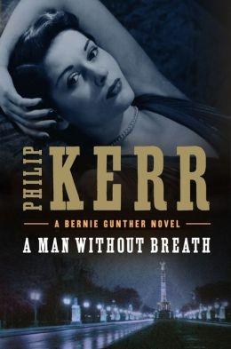 Immagine del venditore per Kerr, Philip | Man Without Breath, A | Signed First Edition Copy venduto da VJ Books