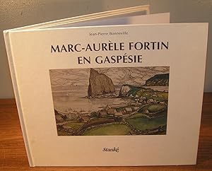 Seller image for MARC-AURLE FORTIN EN GASPSIE for sale by Librairie Montral