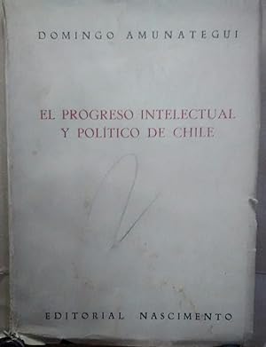 Imagen del vendedor de El progreso intelectual y poltico de Chile a la venta por Librera Monte Sarmiento