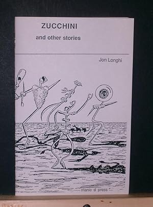 Bild des Verkufers fr Zucchini and Other Stories zum Verkauf von Tree Frog Fine Books and Graphic Arts