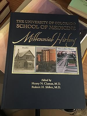 Seller image for The University Of Colorado School Of Medicine: A Centennial History - 1883-1983 for sale by Bristlecone Books  RMABA