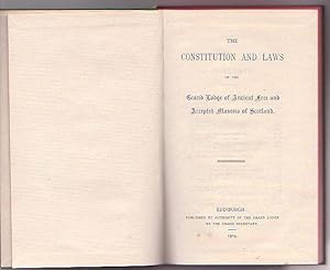 Seller image for The Constitution and Laws of the Grand Lodge of Ancient Free and Accepted Masons of Scotland for sale by Renaissance Books, ANZAAB / ILAB