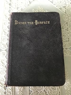 Image du vendeur pour Under the Surface mis en vente par COVENANT HERITAGE LIBRIS