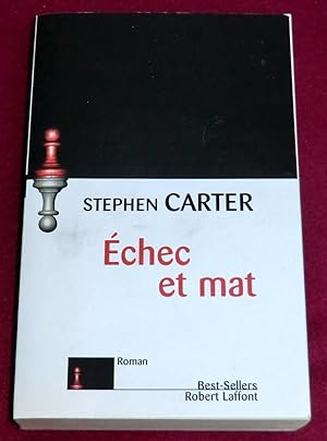 Image du vendeur pour ECHEC ET MAT - Roman mis en vente par LE BOUQUINISTE