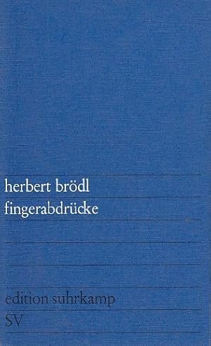 Imagen del vendedor de Fingerabdrcke : Schrottplatztexte / Herbert Brdl. mit e. kritik von Michael Scharang; edition suhrkamp ; 526 a la venta por Licus Media