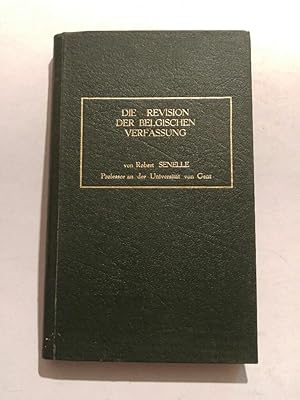 Bild des Verk�ufers f�r Die Revision der Belgischen Verfassung 1967-1971 Informationsbericht Nrs 73-74-75 Januar-Februar-M�rz 1972 zum Verkauf von ANTIQUARIAT Franke BRUDDENBOOKS