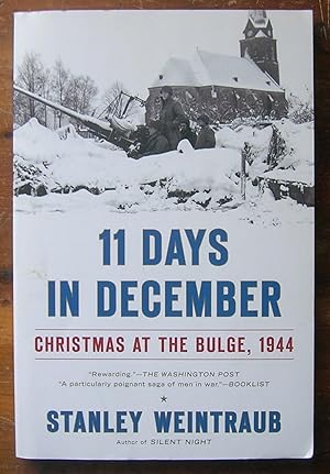 Imagen del vendedor de 11 Days in December: Christmas at the Bulge, 1944. a la venta por Monkey House Books