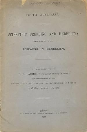 Scientific breeding and heredity; with some notes on research in Mendelism