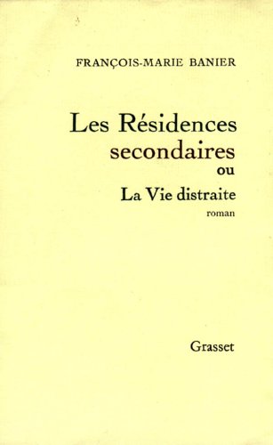 Stock image for Les residences secondaires Banier F.-M. for sale by LIVREAUTRESORSAS