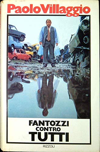 Beispielbild fr Fantozzi contro tutti. zum Verkauf von Antiquariat Armebooks