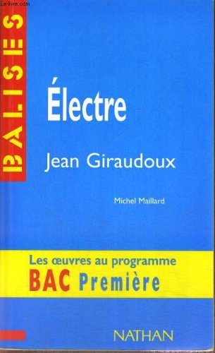 Stock image for Electre, Jean Giraudoux [Paperback] Michel Maillard for sale by LIVREAUTRESORSAS