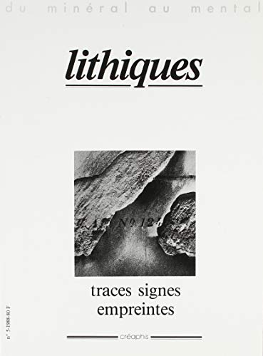 3127030000927: Lithiques 5 Traces Signes Empreintes
